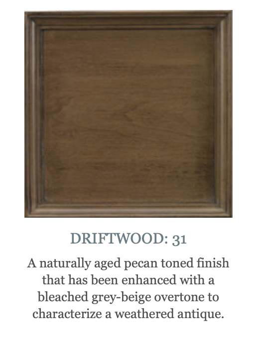 Driftwood Standard Finish