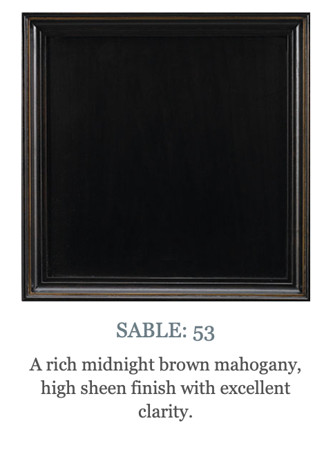 Sable Standard Finish